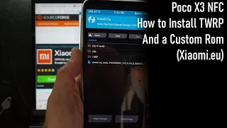 How to install TWRP and Xiaomi.EU (Custom Rom) on your Poco X3 NFC (English)