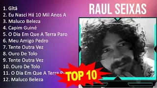 R a u l S e i x a s 2023 MIX - Top 10 Best Songs - Greatest Hits - Full Album