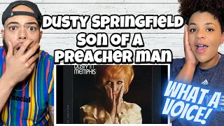 SO UNEXPECTED !!.. | FIRST TIME HEARING Dusty Springfield -  Son Of A Preacher Man REACTION