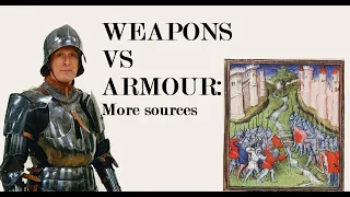 Arrows & Swords VS Medieval Armor: More source material