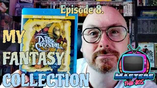 My Fantasy Film Collection - Episode 8.