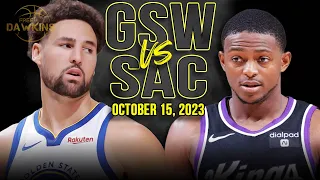 Golden State Warriors vs Sacramento Kings Full Game Highlights | October 15, 2023 | FreeDawkins