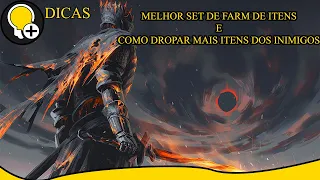 Dark Souls 3: Melhor Set de Farm e Como Dropar Mais Itens dos Inimigos!