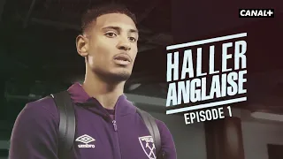 Haller Anglaise - Ep. 1