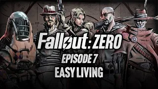 Episode 7 | Easy Living | Fallout: Zero