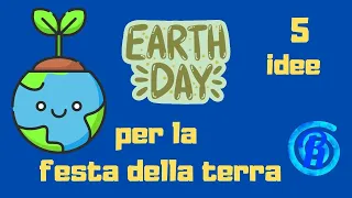Giornata della terra 5 idee semplicissime