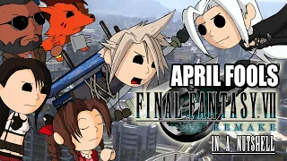 Final Fantasy VII: Remake In a Nutshell! (April Fools Prank)