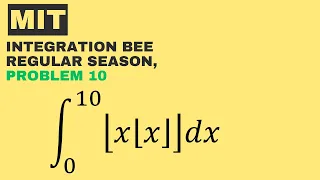 MIT 2024 Integration BEE Regular Season, Problem 10