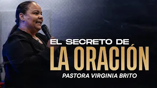 El secreto de la oración | PASTORA VIRGINIA BRITO