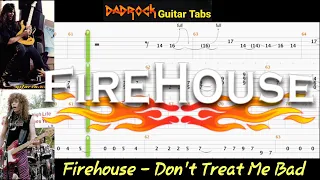 Don't Treat Me Bad - Firehouse - Guitar + Bass TABS Lesson