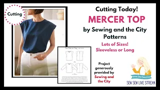 Cutting Mercer Top by Sewing and the City