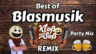 Best of Blasmusik Remix Party Mix