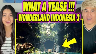 WONDERLAND INDONESIA 3 "The Final Chapter" (Official First Look Teaser) | FIRST TIME WATCHING