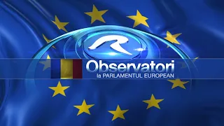 Observatori la PE: Europa viitorului – Cum va influenţa războiul din Ucraina mediul economic (@TVR)