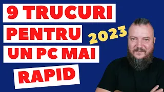 9 TRUCURI Pentru Un PC Mai RAPID in 2023 | Windows 10 / 11 |