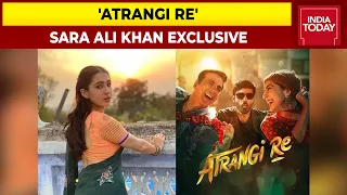 Sara Ali Khan On 'Atrangi Re', Reading Reviews, And Her Character Rinku | EXCLUSIVE