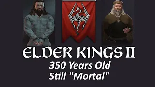 [Outdated] Elder Kings 2: Immortality and "Immortality"