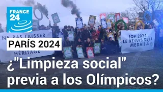 ONG denuncian "limpieza social" en París de cara a los Juegos Olímpicos • FRANCE 24 Español