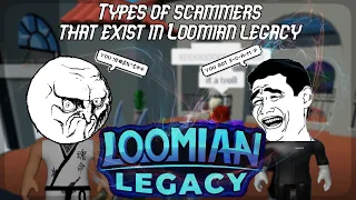 LOOMIAN LEGACY DISCUSSION : TYPES OF SCAMMERS IN TRADE RESORT