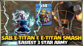 Th14 SAB Electro Titan & Th14 Zap Electro Titan Smash W/ Rocket Balloon | BEST TH14 Attack Strategy