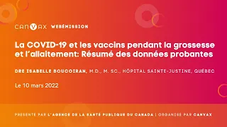 Webémission - La COVID-19 et les vaccins pendant la grossesse et l’allaitement