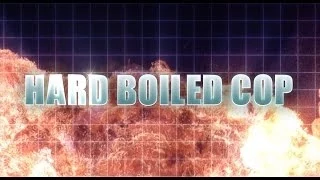 Hard Boiled Cop - Trailer