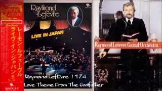 ＜Live1974＞Raymond Lefèvre♪ゴッドファーザー～愛のテーマ Love Theme From “The Godfather“＜可動式DL-103M ＞