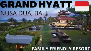 Grand Hyatt - Nusa Dua, Bali