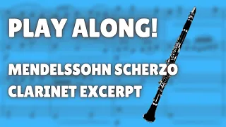 Play Along! Mendelssohn Scherzo Clarinet Excerpt - Orchestral Track WITHOUT CLARINET