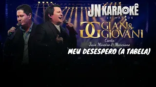 MEU DESESPERO  A TABEKA  GIAN & GIOVANI CANTA JOÃO MINEIRO & MARCIANO JN KARAOKE