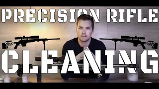 HOW TO CLEAN A PRECISION RIFLE LIKE A PRO