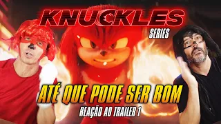 Reação TRAILER 1 Knuckles Series #knuckles