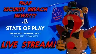 FNAF SECURITY BREACH NEWS??? || State of Play | July 8, 2021 [ENGLISH] REACTION