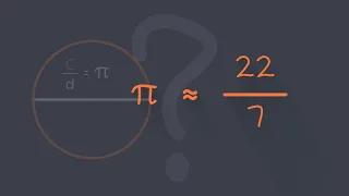 Why Pi is Approximately 22/7 | EN
