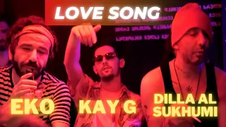 Dilla Al Sukhumi / Erekle Deisadze / Kay G - Love Song (Official Music Video)