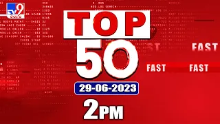 Top 50 | Afternoon Updates @ 2PM | 29 June 2023 - TV9