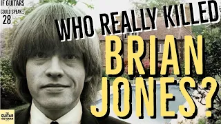 Who REALLY Killed BRIAN JONES of the ROLLING STONES? - If Guitars Could Speak... #28