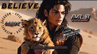 MICHAEL JACKSON - BELIEVE (EPIC MIX) [CINEMATIC MUSIC VIDEO] 🚀