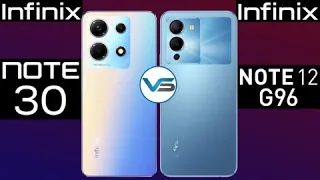 Infinix Note 30 VS Infinix Note 12 G96 | Infinix Note 12 G96 VS Infinix Note 30