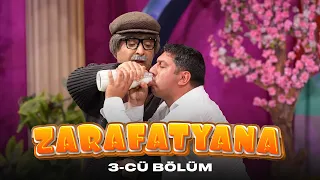 "Zarafatyana" | 3-cü bölüm