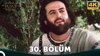 Hz. Yusuf 30.Bölüm (4K)