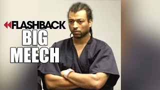 Flashback: Big Meech: I Could Have Escaped w/ Millions Myself, But I Wanted to Make BMF Legit