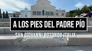 La Vida del Padre Pío un recorrido en San Geovani Rotondo Italia