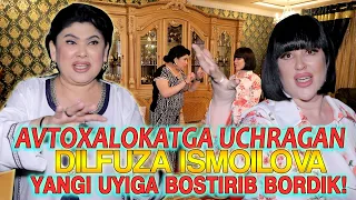 AVTOXALOKATGA UCHRAGAN DILFUZA ISMOILOVANI YANGI UYIGA BOSTIRIB BORDIK #lazizashokuz