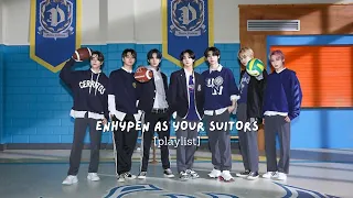 ENHYPEN AS YOUR SUITORS [playlist]