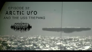 32 Artic UFO and the USS Trepang