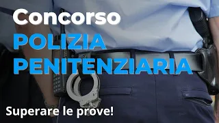 CONCORSO Polizia Penitenziaria | Come prepararsi per le prove? #mentalprogram