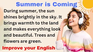 Summer is Coming  🌞 | Improve your English | Everyday Speaking | Level 1 | Shadowing Method