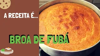 RECEITA: BROA DE FUBA MINEIRA