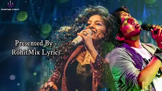 Sohneya Sajna (LYRICS) - Sunidhi Chauhan, Ankit Tiwari